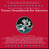 Future Soundtrack for America